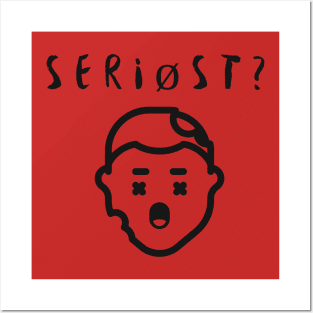 Seriøs Seriously Serio Posters and Art